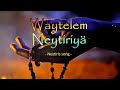 Waytelem Neytiriyä The Song From Neytiri From Avatar 2 The Way Of Water
