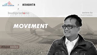 MEMBANGUN GAIRAH BER-ARSITEKTUR, MENCIPTAKAN SEBUAH MOVEMENT