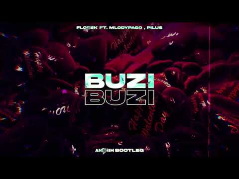 florek - Buzi (ft. młodypago, piluś) (ANONIM BOOTLEG)