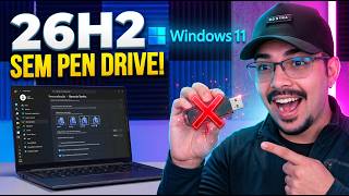 Como Instalar o Windows 11 26H2 SEM PEN DRIVE (Método 20x Mais Rápido!)