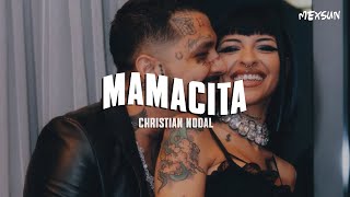 Christian Nodal - Mamacita (Letra)
