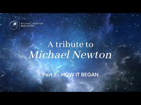 A Michael Newton Interview: how It Began | Part 1