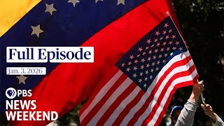 PBS News Weekend full episode, Jan. 3, 2026