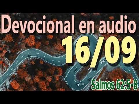 Devocional en audio 16/09 - Salmos 62:5-8