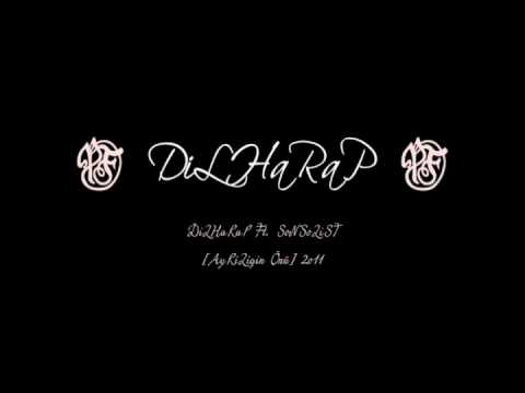 DiLHaRaP Ft  SoNSoLiST AyRıLıqın Önü 2oıı