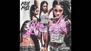 Kash Kayla - Like Me