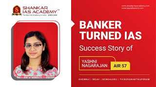 Banker turned IAS : Success Story of Yashni Nagarajan  | AIR 57 | UPSC CSE2019 Results