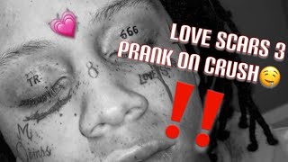 Love scars 3 lyric prank on my crush🤤💗