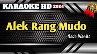 Download lagu ALEK RANG MUDO || Karaoke Minang Nada Wanita Live Terbaru 2024 HD mp3