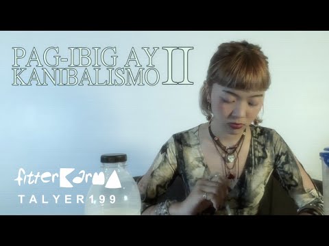 fitterkarma - Pag-Ibig ay Kanibalismo II (OFFICIAL MUKBANG VIDEO)