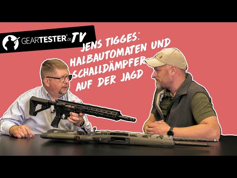 Geartester TV - Halbautomaten und Schalldämpfer auf der Jagd - mit Jens Tigges