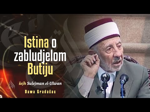 ISTINA O ZABLUDJELOM BUTIJU - šejh Sulejman el-Ulwan