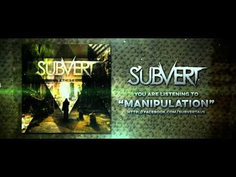 Subvert - Manipulation (Official Lyric Video)
