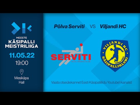 Põlva Serviti - Viljandi HC | MEESTE KÄSIPALLI MEISTRILIIGA 2021/2022