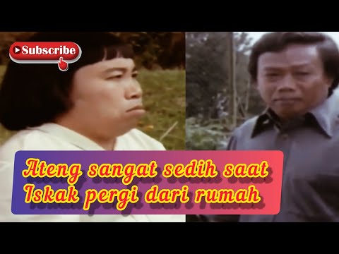 ‼️Ateng bikin pusing - iskak diusir dari rumah, ateng pun sedih.