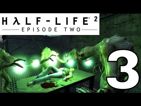 Half-Life 2 Episode Two Gameplay Walkthrough Part 3 [1080p 60fps PC]