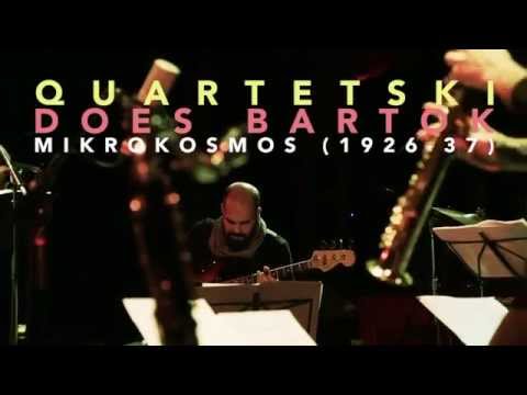 Quartetski Does Bartók / Mikrokosmos