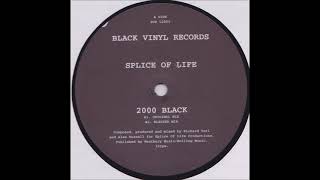 Splice Of Life - 2000 Black (Seamus Satellite Beats)