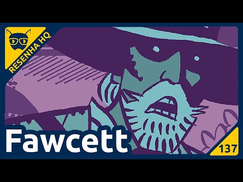 Fawcett (Comix Zone) | Resenha da HQ - Formiga Elétrica