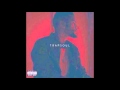 Bryson Tiller Been That Way