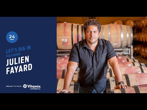 Let's Dig In featuring Julien Fayard - Winemaker and Owner (Episode 24)
