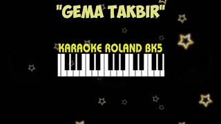 Download lagu GEMA TAKBIR || ROCK, KOPLO, SAGITA || KARAOKE || ROLAND BK5 mp3