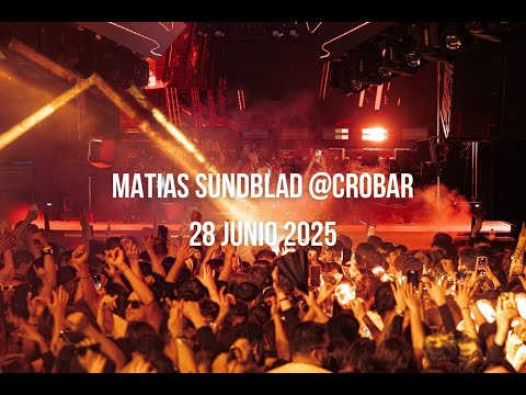 MATIAS SUNDBLAD @ CROBAR BUENOS AIRES