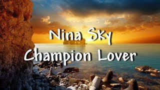 Nina Sky - Champion Lover - Lyrics