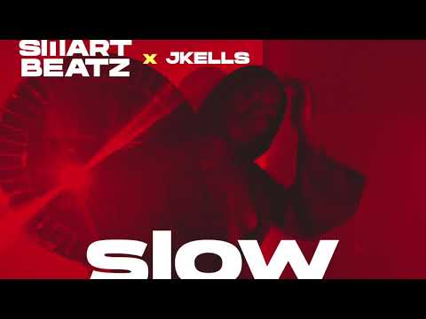 SmartBeatz X Jkells - Slow (Kolo Riddim) [Official Audio]