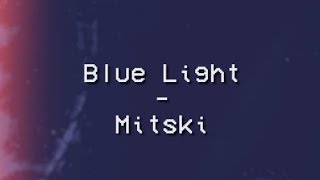 Blue Light - Mitski - Tradução PTBR