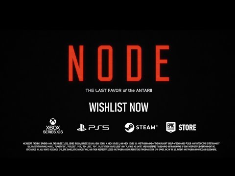 NODE: The Last Favor of the Antarii - Console Reveal