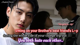 Download lagu Jungkook ff When you hate your brother's best friend but during the college trip, you had to s!t.. mp3 Download lagu Jungkook ff When you hate your brother's best friend but during the college trip, you had to s!t.. mp3