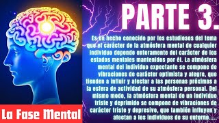 AUDIOLIBRO | El Arte y la Ciencia del Magnetismo Personal | Parte 3 | La Fase Mental