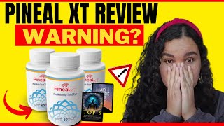 PINEAL XT Review (⚠️WARNING!) - PinealXT Supplement Facts & Benefits | Real PINEAL XT Reviews