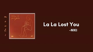 Download lagu NIKI - La La Lost You [Acoustic] (Lyrics) mp3