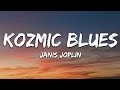 Janis Joplin - Kozmic Blues (Lyrics)