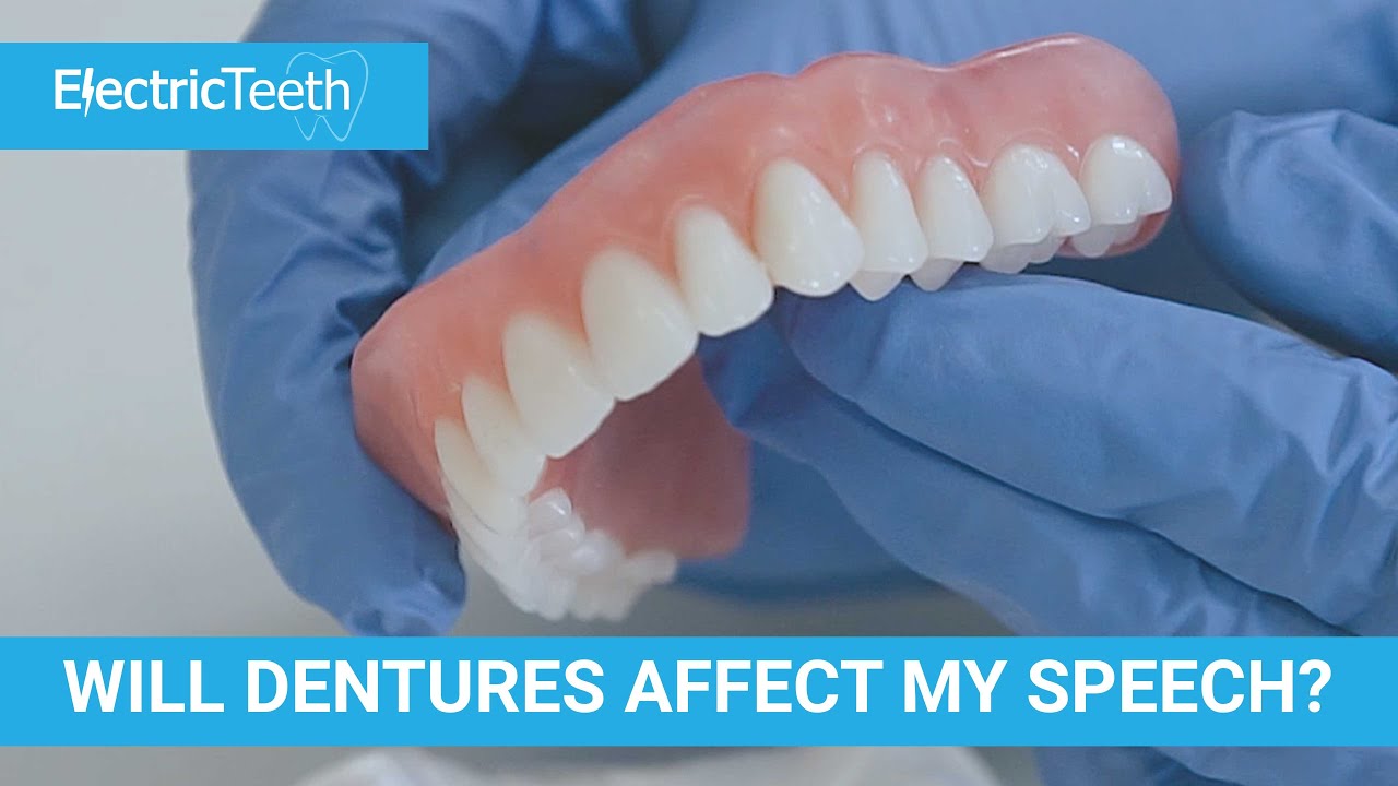 Will dentures & false teeth affect my speech?