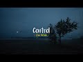 Control - Zoe Wees [Speed Up] | (Lyrics & Terjemahan)