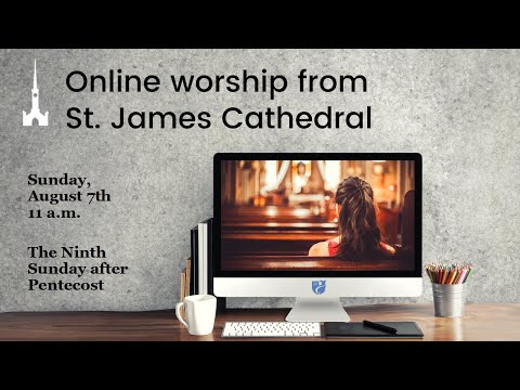 The Ninth Sunday after Pentecost