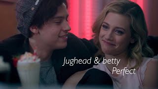 Jughead & Betty - Perfect