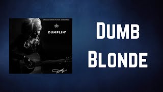 Dolly Parton - Dumb Blonde (Lyrics)