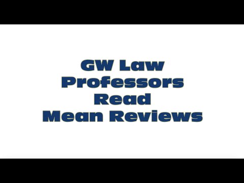 GW Law Professors Read Mean Reviews - GW Law Revue 2023