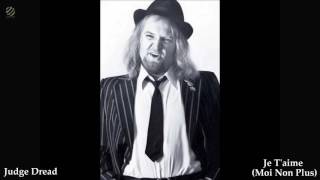 Je T'aime (Moi Non Plus) Judge Dread [HQ]