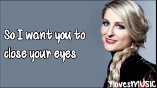 Meghan Trainor - Close Your Eyes (Lyrics)