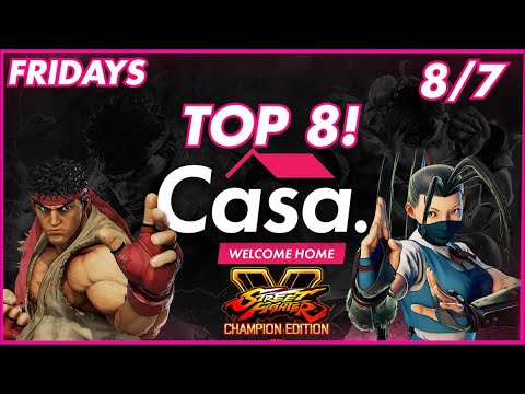 Casa Fridays | SFV:CE Tournament | Top 8! | (August 7th, 2020)