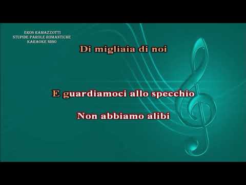 Eros Ramazzotti - Stupide parole romantiche - karoke nibo