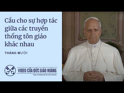 Ý cầu nguyện tháng 10/2025: Cầu cho sự hợp tác giữa các truyền thống tôn giáo khác nhau