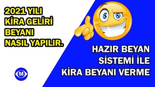 2021 yılı Hazır Beyan Sistemi Mesken Kira Geliri Beyanı Nasıl Yapılır?