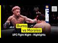 Gilbert Burns Vs Michael Morales UFC Fight Night DAZN Highlights