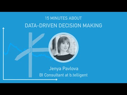 15x4 - 15 minutes about Data-driven decision-making